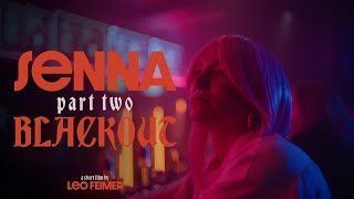 Senna - Blackout (Official)