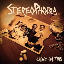Stereophobia - Choke On This