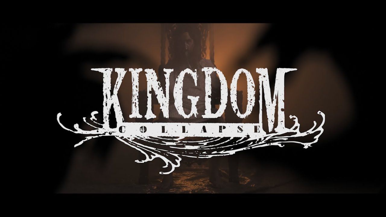 Kingdom Collapse - Break Free (Official)