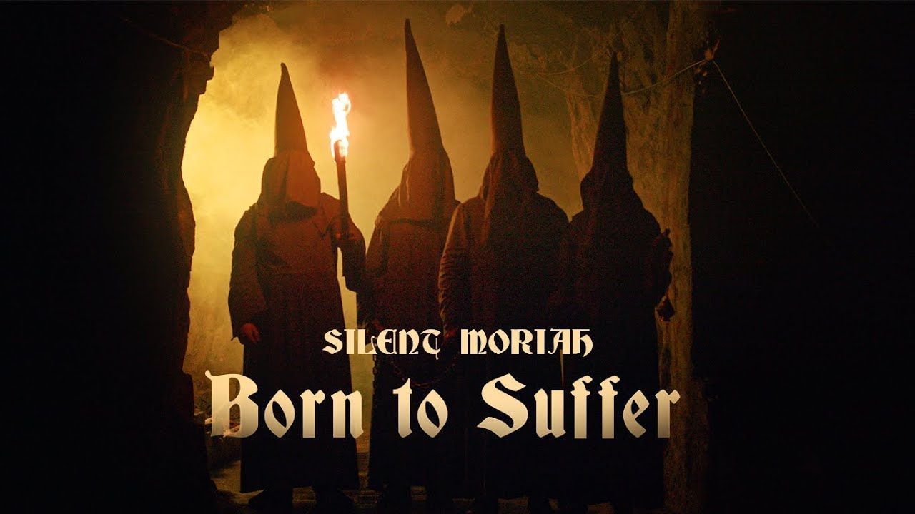 Silent Moriah - Born to Suffer (Official)