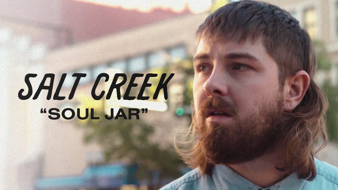 Salt Creek - Soul Jar (Official)