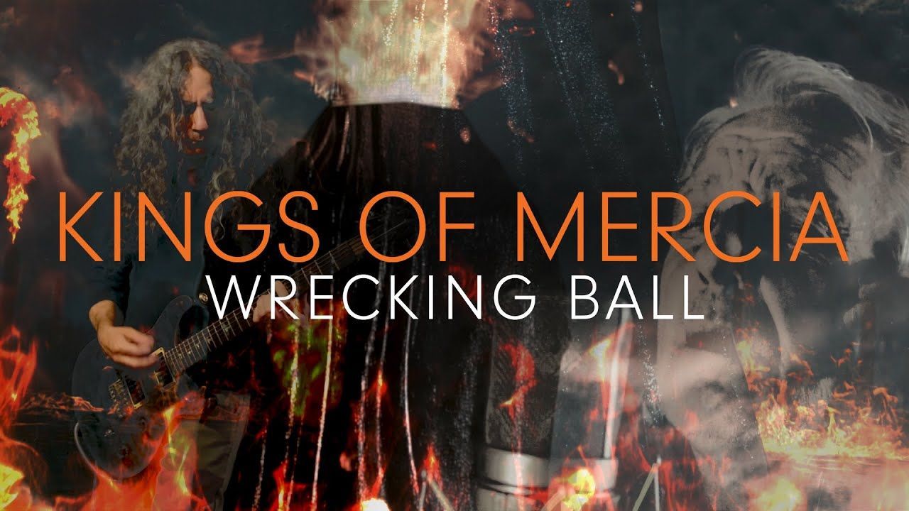 Kings Of Mercia - Wrecking Ball (Official)