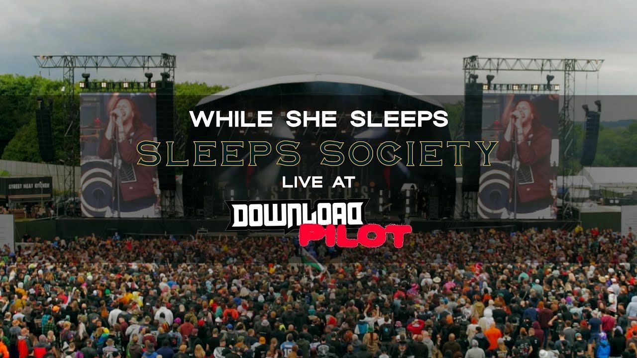 While She Sleeps - Sleeps Society (Live at Download Festival Pilot 2021)