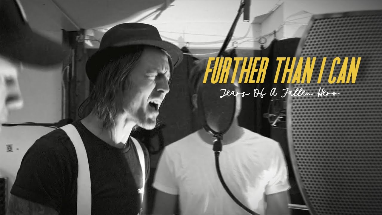 Tears Of A Fallen Hero - Further Than I Can (Official)