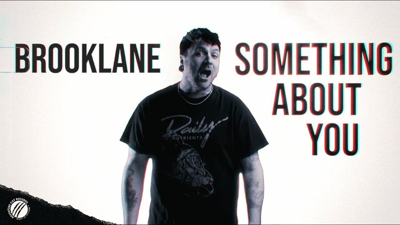 Brooklane - Something About You (Official)