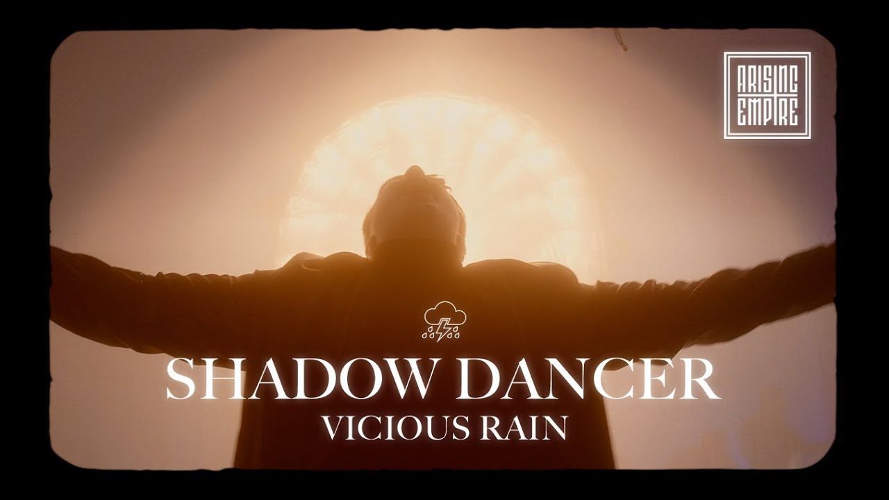 Vicious Rain - Shadow Dancer (Official)