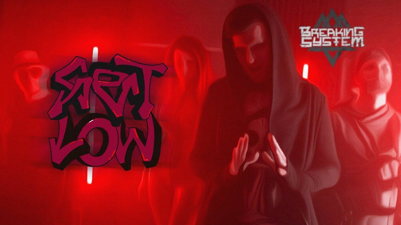 Breaking System - Get Low (Official)