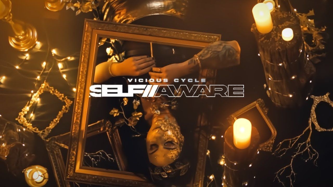 Self Aware - Vicious Cycle (Official)