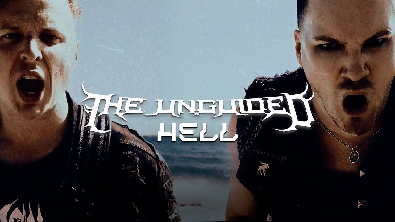 The Unguided - Hell (Official)