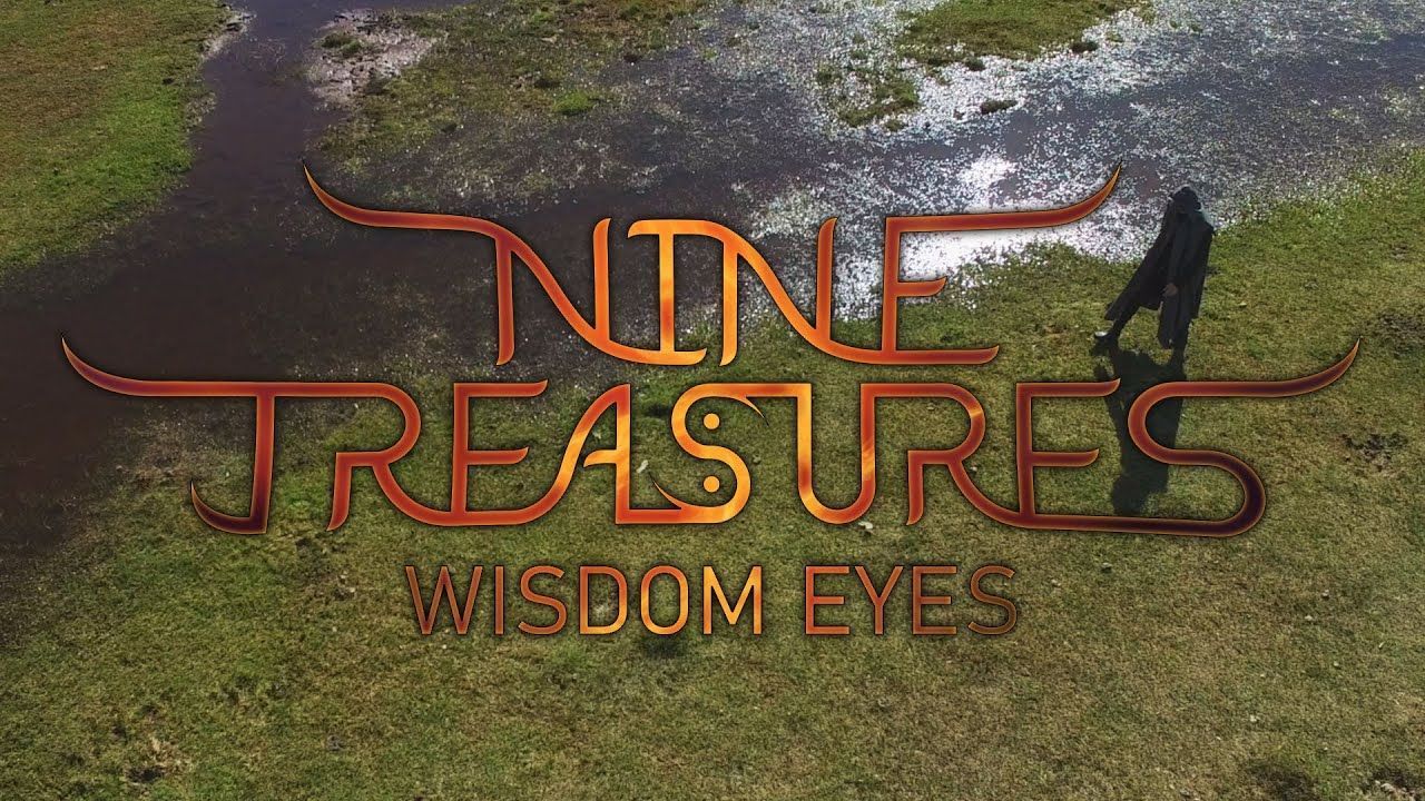 Nine Treasures - Wisdom Eyes (Official)