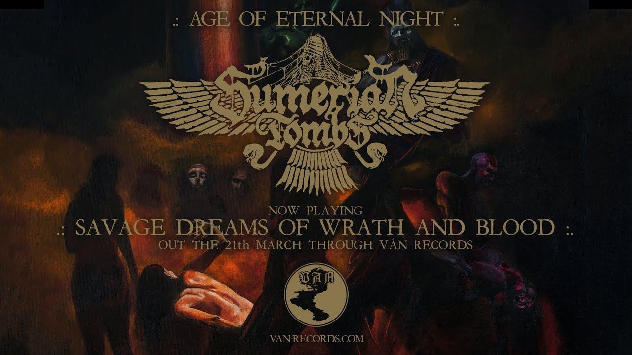 Sumerian Tombs - Savage Dreams Of Wrath And Blood (Official)