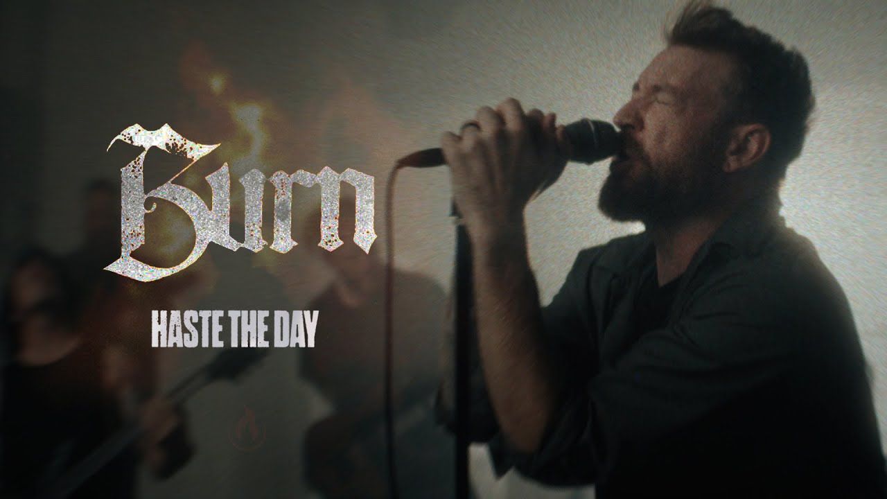 Haste The Day - Burn (Official)