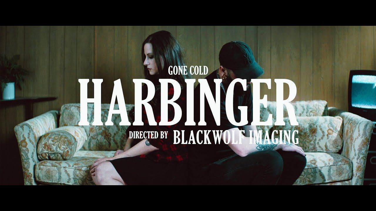 Gone Cold - Harbinger (Official)