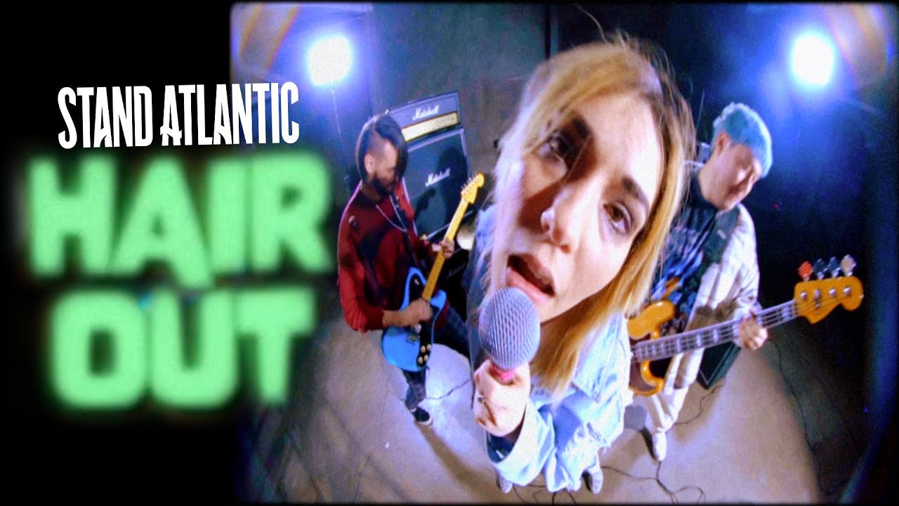 Stand Atlantic - Hair Out (Official)