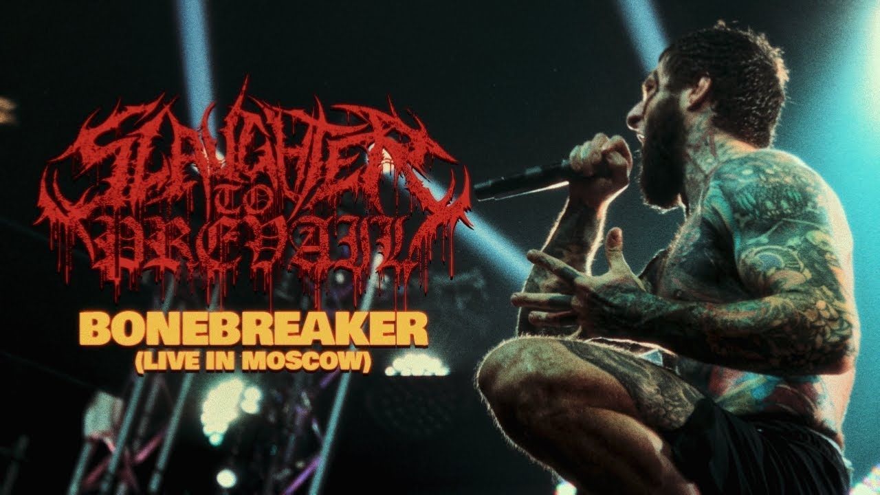 Slaughter To Prevail - Bonebreaker (Official Live in Moscow 2021)