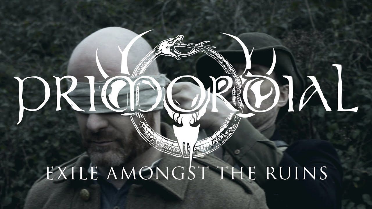 Primordial - Exile Amongst the Ruins