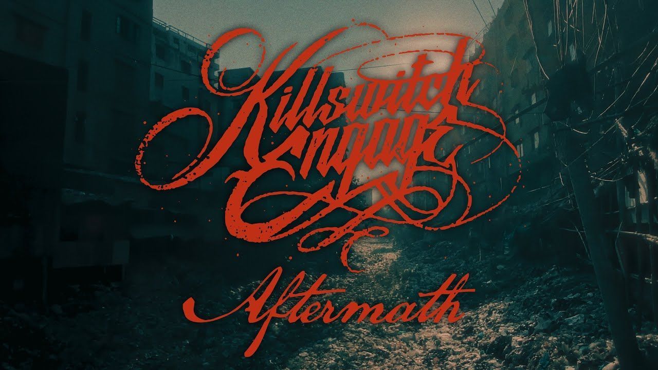 Killswitch Engage - Aftermath (Official)