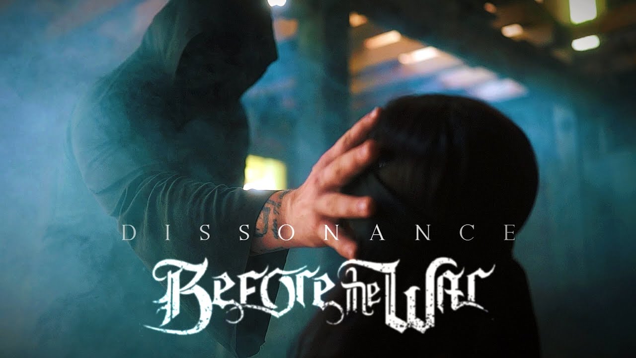Before The War - Dissonance (Official)