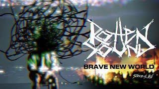 Rotten Sound - Brave New World (Official)
