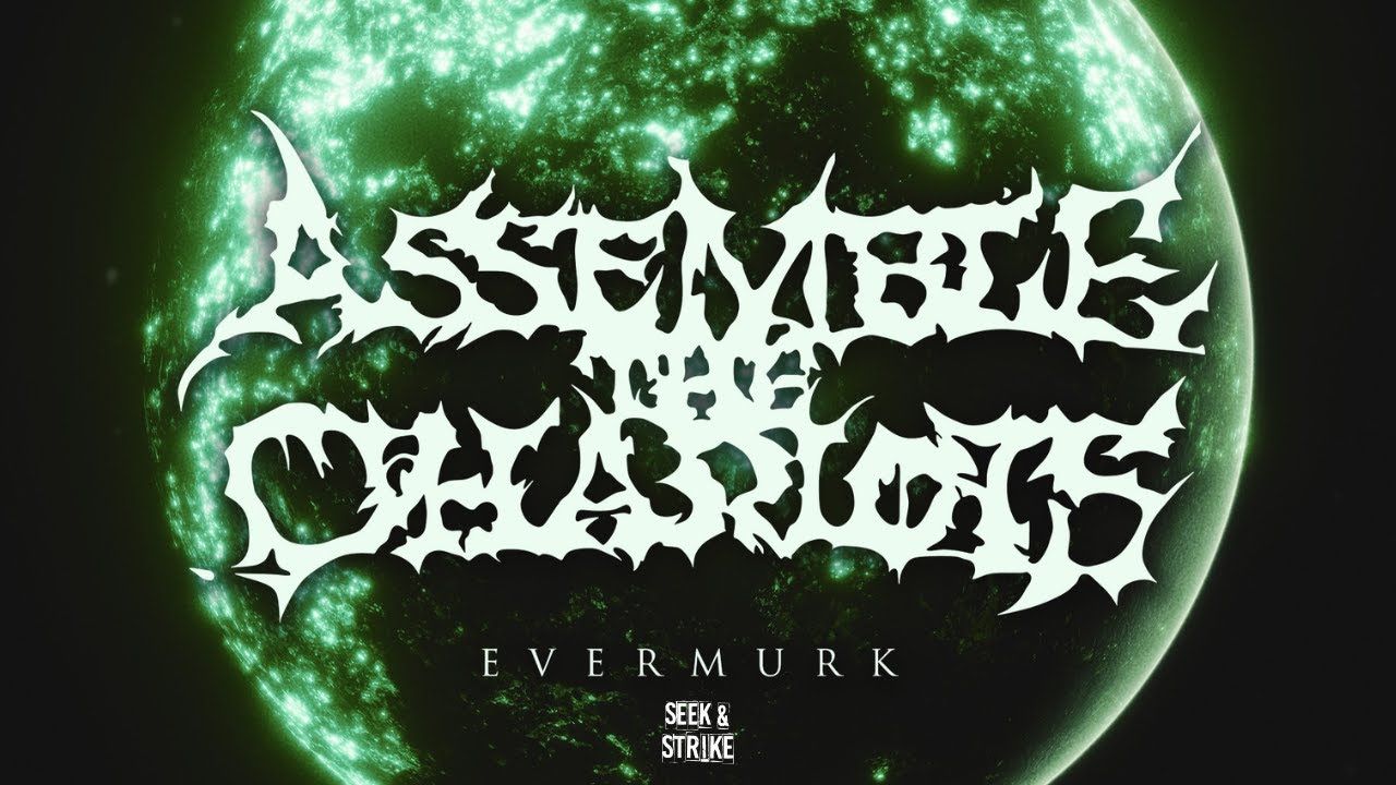 Assemble The Chariots - Evermurk (Official)