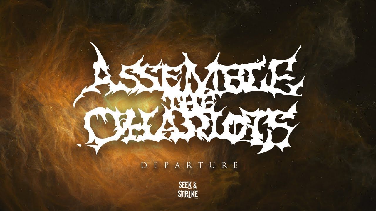 Assemble The Chariots - Departure (Official)