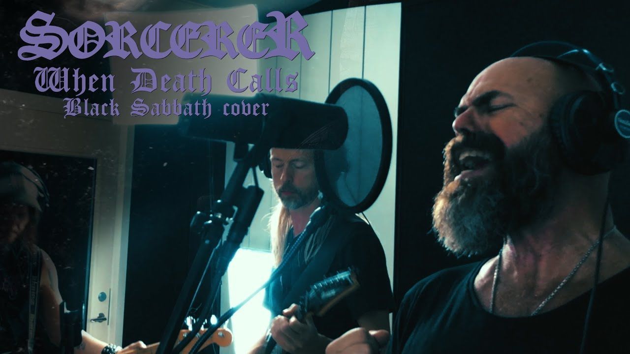 Sorcerer - When Death Calls (Black Sabbath Cover)