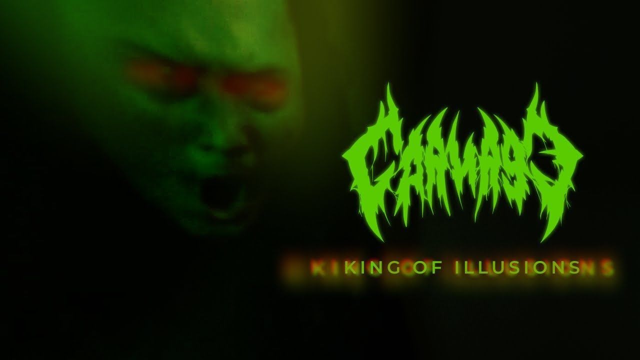 Carnage - King of Illusions (Official)