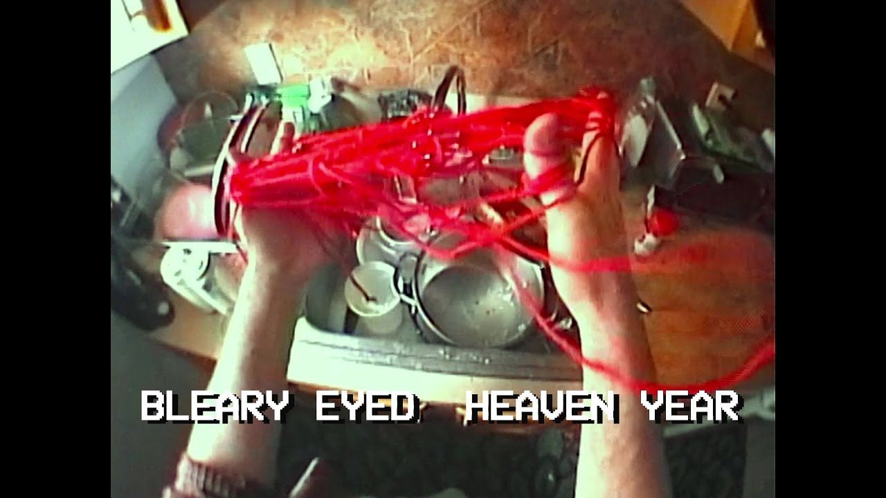 Bleary Eyed - Heaven Year (Official)