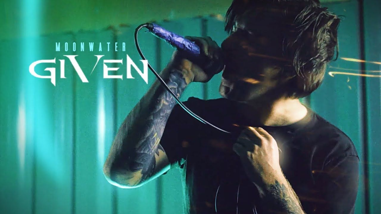 Given - Moonwater (Official)