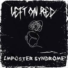 Left On Red - Imposter Syndrome (EP)