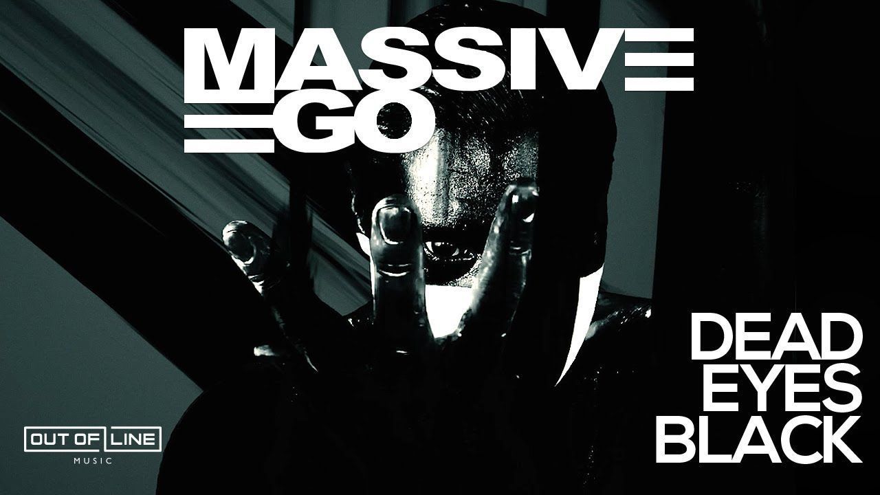 Massive Ego - Dead Eyes Black (Official)