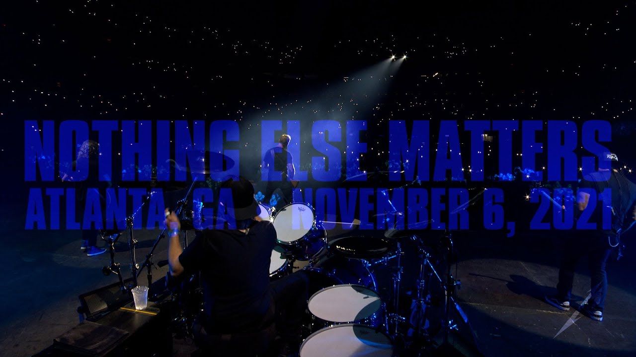 Metallica - Nothing Else Matters (Live at Atlanta 2021)