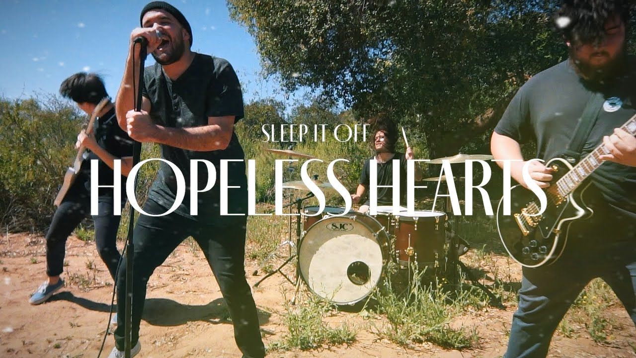 Sleep It Off - Hopeless Hearts (Official)