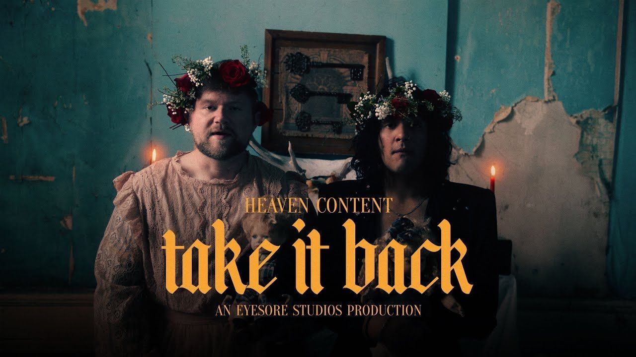 Heaven Content - Take It Back (Official)