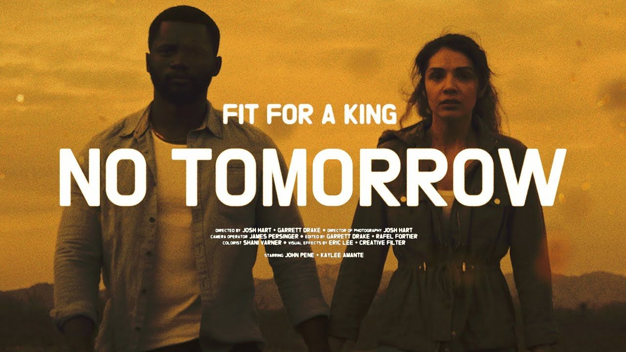 Fit For A King - No Tomorrow (Official)