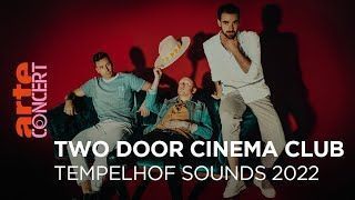 Two Door Cinema Club - Live At Tempelhof Sounds Festival 2022 (Full)