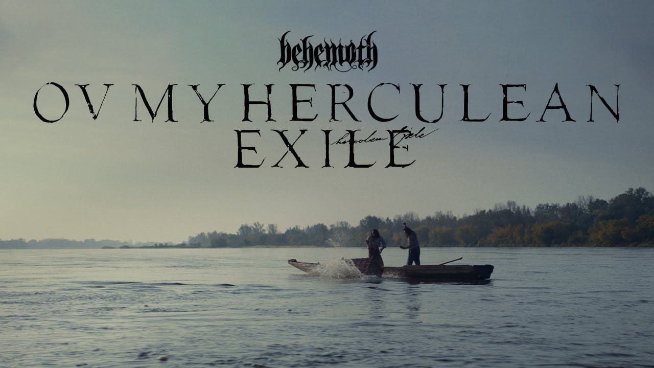 Behemoth - Ov My Herculean Exile (Official)