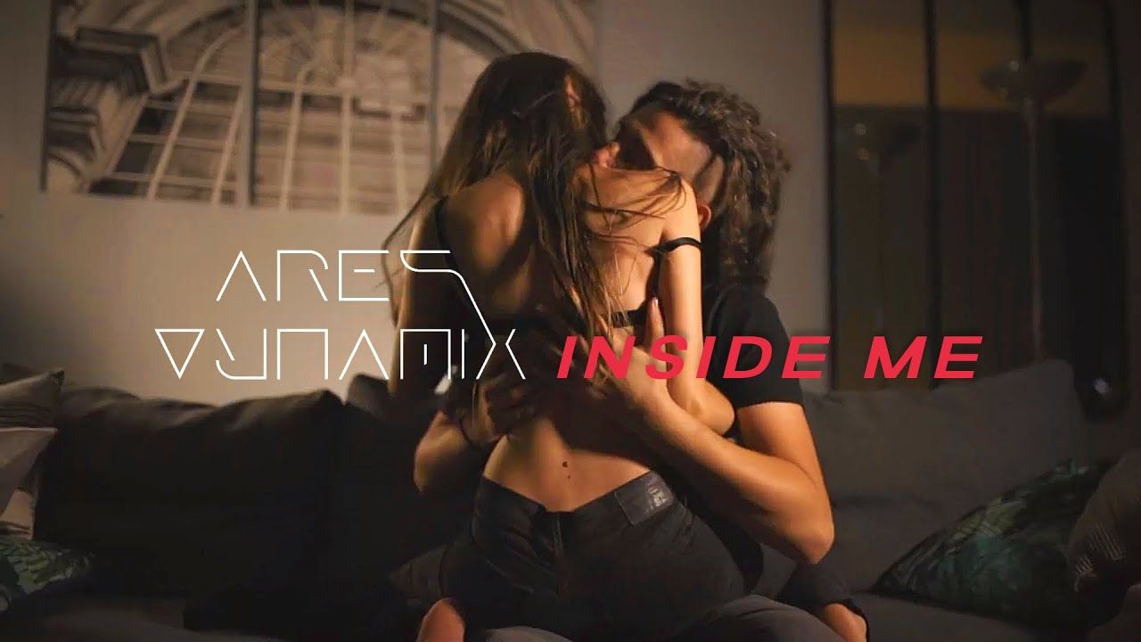 Ares Dynamix - Inside Me (Official)