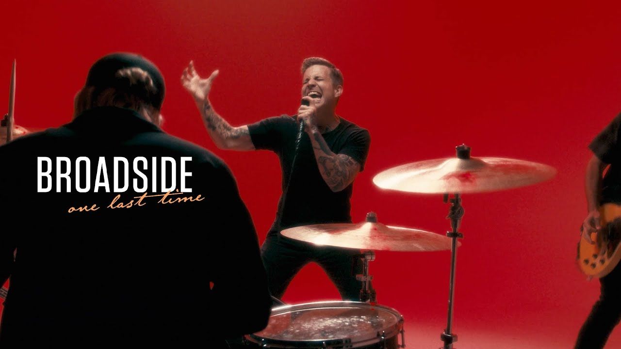 Broadside - One Last Time (Official)
