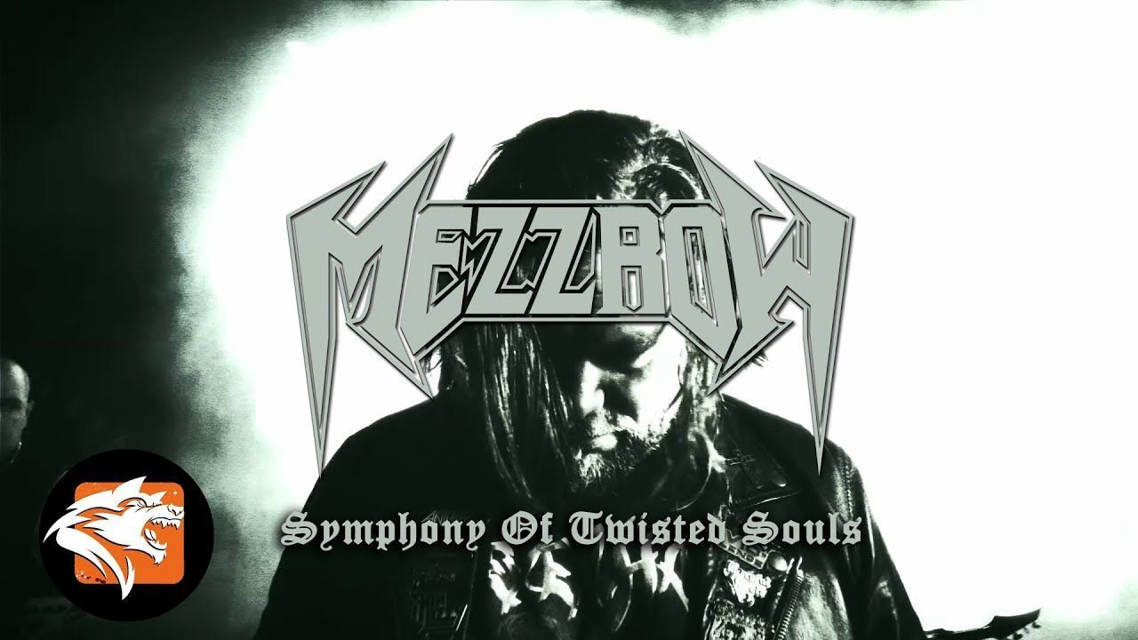 Mezzrow - Symphony Of Twisted Souls (Official)