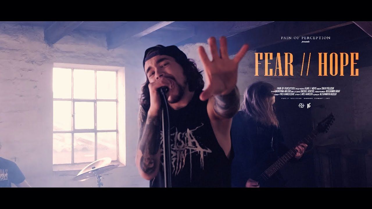 Pain Of Perception - Fear // Hope (Official)