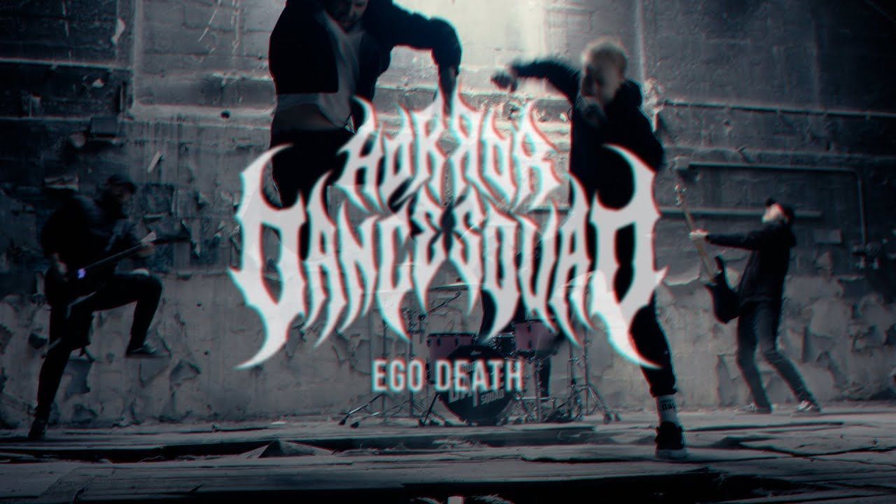 Horror Dance Squad - Ego Death (Official)