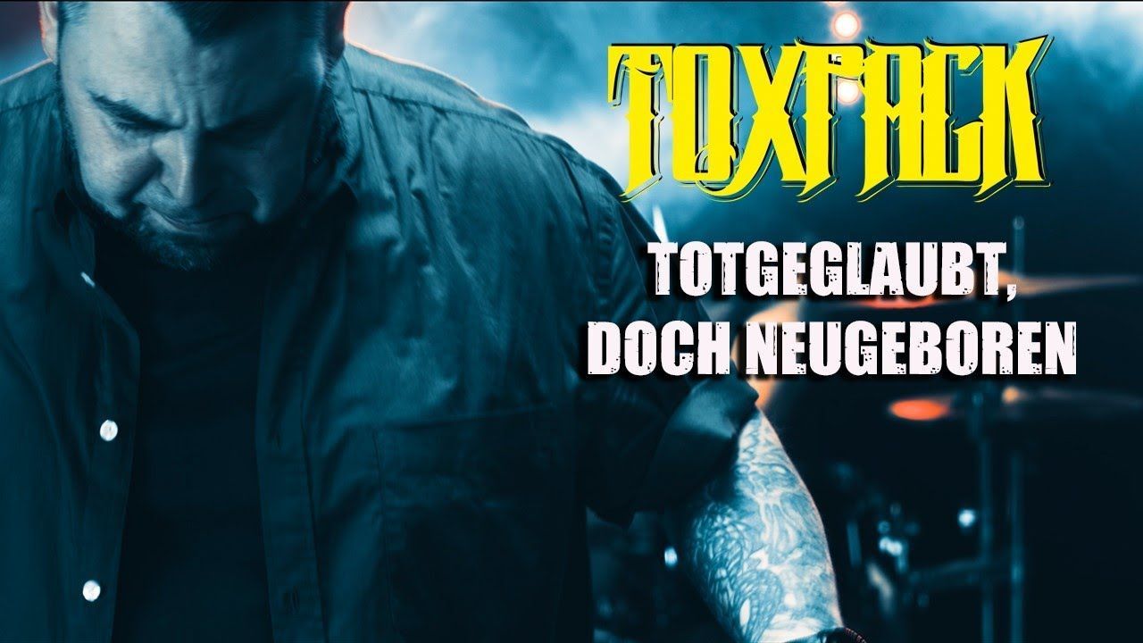 Toxpack - Totgeglaubt, Doch Neugeboren (Official)