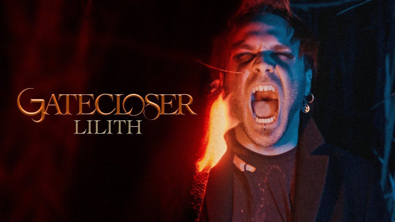 Gatecloser - Lilith (Official)