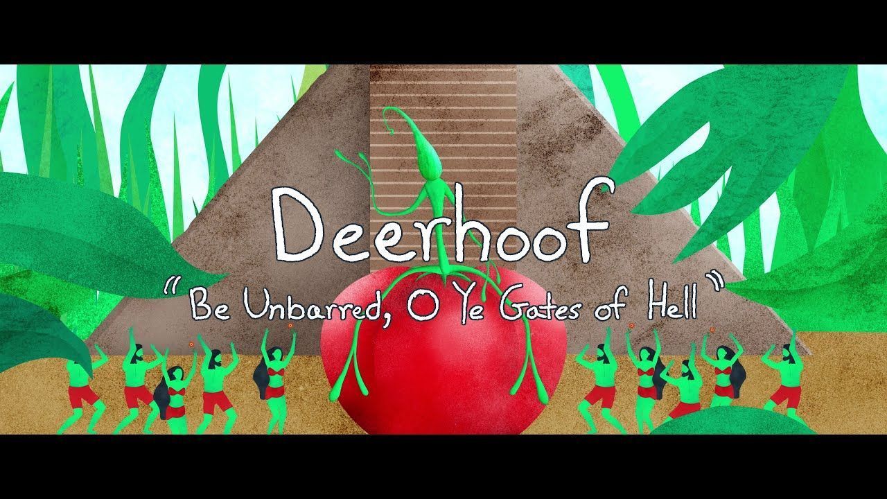 Deerhoof - Be Unbarred, O Ye Gates Of Hell (Official)