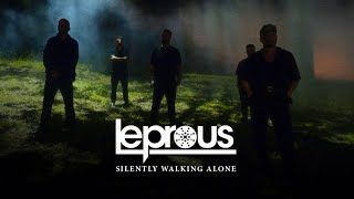 Leprous - Silently Walking Alone (Official)