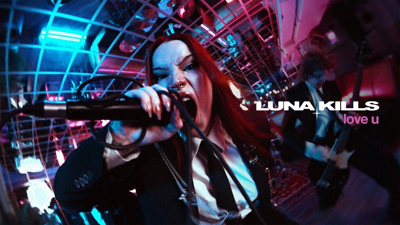 Luna Kills - Love u (Official)