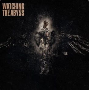Watching The Abyss - Watching The Abyss