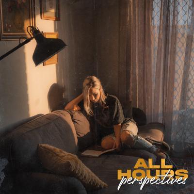 All Hours - Perspectives