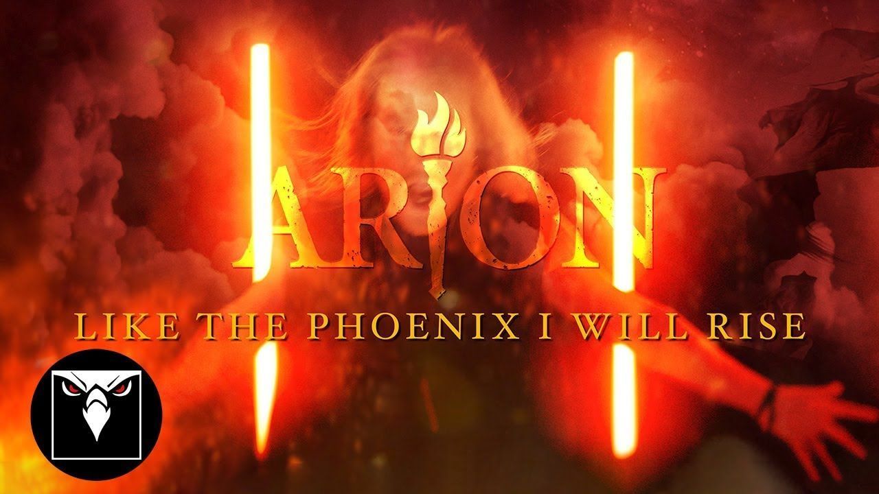 Arion - Like A Phoenix I Will Rise (Official)